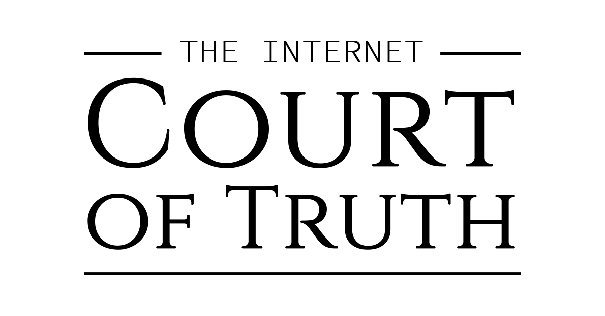 Internet Court Of Truth internet-court-of-truth